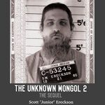 The Unknown Mongol 2: The Sequel