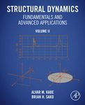 Structural Dynamics Fundamentals and Advanced Applications, Volume II