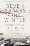 Seven Graves One Winter: Politics, Murder, and Corruption in the Arctic (Greenland Crime Book 1)