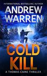 Cold Kill (Thomas Caine Thrillers B