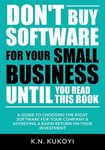 Don't Buy Software For Your Small B