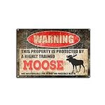 Vintage Moose Tin Sign,Warning This