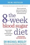 The 8-Week Blood Sugar Diet Lose Weight Fast and Reprogram Your Body for Life: Lose weight fast and reprogramme your body