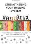 Strengthening your immune system. H