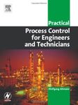 Practical Process Control for Engineers and Technicians (Practical Professional Books)