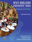 Afro-Brazilian Percussion Guide 1: Introduction