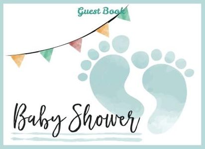 Baby Shower Guest Book for Boy: Baby Guest Book Shower,Welcome Baby Message Book,Advice for Parents and Wishes for baby,Comments or Predictions