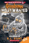 Goosebumps Most Wanted Special Edition#04: The Haunter