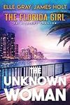 The Unknown Woman (The Florida Girl