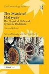 The Music of Malaysia: The Classica