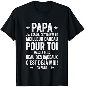 Meilleur Papa Fille Humour Fête Des Pères T-Shirt