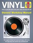 Vinyl Manual: How to get the best f