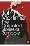 The Collected Stories of Rumpole (Penguin Modern Classics)