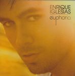 ENRIQUE IGLESIAS - EUPHORIA