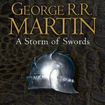 A Storm of Swords: Book 3 of A Song of Ice and Fire