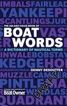 The Adlard Coles Book of Boatwords: A Dictionary of Nautical Terms