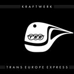 Trans-Europe Express (2009 Remaster