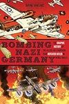 Bombing Nazi Germany: The Graphic H