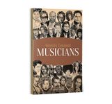 World's Greatest Musicians : Biographies of Inspirational Personalities For Kids