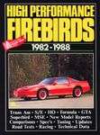 High Performance Pontiac Firebirds 1982-1988 (Brooklands Books Road Tests Series)