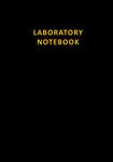 Laboratory Notebook: Lab Notebooks For Science Record, 10 x 7 in., Wide Rule, 90gsm White Paper Lined, 110 Pages With Numbers - Black Hardcover