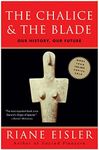 [(The Chalice and the Blade)] [Author: Riane Eisler] published on (October, 1998)