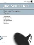 Easy Jazz Conception Trumpet: 15 Solo Etudes for Jazz Phrasing, Interpretation and Improvisation, Book & Online Audio (Advance Music: Easy Jazz Conception)