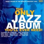 The Only Jazz Album You'll Ever Need!