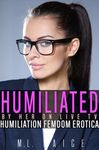 Humiliated by Her on Live TV: Public Humiliation Femdom Erotica (Welcome to the Fempire)