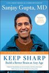 Keep Sharp: Build a Better Brain at