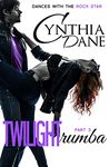 Twilight Rumba (Dances With The Rock Star Book 3)