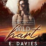 Wild Hart: Hart's Bay Series, Book 3