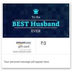 To the best husband ever - Amazon Pay eGift Card