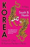Korea: A New History of South and N