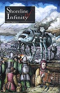 Shoreline of Infinity 7: Science Fiction Magazine (Shoreline of Infinity-Science Fiction Magazine)