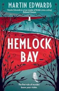 Hemlock Bay: From the 'true master of British crime writing', a chilling and twisty Golden Age mystery (Rachel Savernake Book 5)