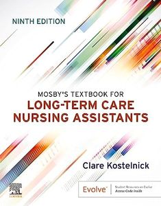 Mosby's Textbook for Long-Term Care Nursing Assistants - E-Book