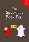 The Spookiest Book Ever (Sammy Bird)