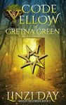 Code Yellow in Gretna Green (Midlife Recorder Book 6)