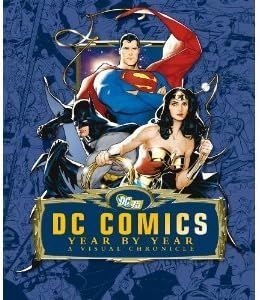 DC COMICS YEAR BY YEAR