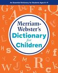 Merriam-Webster's Dictionary for Children