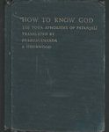 How to Know God: The Yoga Aphorisms of Patanjali