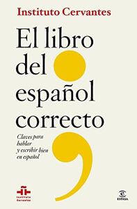 Libro del español correcto: Claves para hablar y escribir bien en español (F. COLECCION)