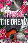 Chasing The Dream: The Complete Series