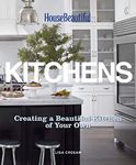 House Beautiful Kitchens: Creating a Beautiful Kitchen of Your Own