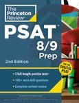 Princeton Review PSAT 8/9 Prep: 2 Practice Tests + Content Review + Strategies for the Digital PSAT (College Test Preparation)