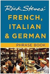 Rick Steves' French, Italian & German Phrase Book