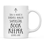 Andaz Press Funny 11oz. Ceramic Coffee Tea Mug Gift, This is What a Badass Ninja Superstar Book Keeper Looks Like, 1-Pack, Birthday Christmas Gift Retirement Ideas Coworker