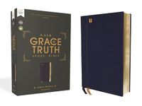 NASB, The Grace and Truth Study Bible, Leathersoft, Navy, Red Letter, 1995 Text, Comfort Print: New American Standard Bible, Navy, Red Letter, 1995 Text, Comfort Print