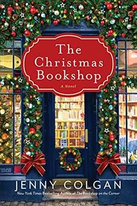 The Christmas Bookshop: A Heartwarming Holiday Romance Novel of Family Bonds, Unexpected Love, and a Charming Edinburgh Bookshop